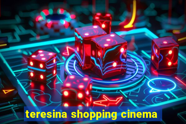 teresina shopping cinema